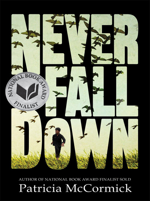 Patricia McCormick创作的Never Fall Down作品的详细信息 - 可供借阅